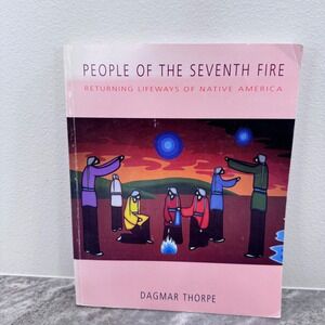 VTG 1996 People of the Seventh Fire Native America Dagmar Thorpe Akwe:kon Press
